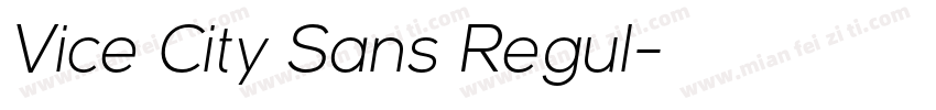 Vice City Sans Regul字体转换